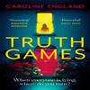 Truth Games by Caroline England Paperback Book 9780349422824
