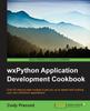 Книга wxPython Application Development Cookbook