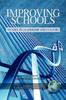 The Improving Schools : Studies In Leadership and Culture Book