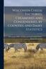 Книга Wisconsin Cheese Factories, Creameries and Condenseries, by Counties, and Dairy Statistics