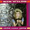7inch Record KIM WILDE - Child Come Away RAK352 RAK 1982 UK Dance & Electronica Used