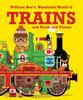 Книга William Bees Wonderful World Of Trains, Boats And Planes By William Bee - Paperback