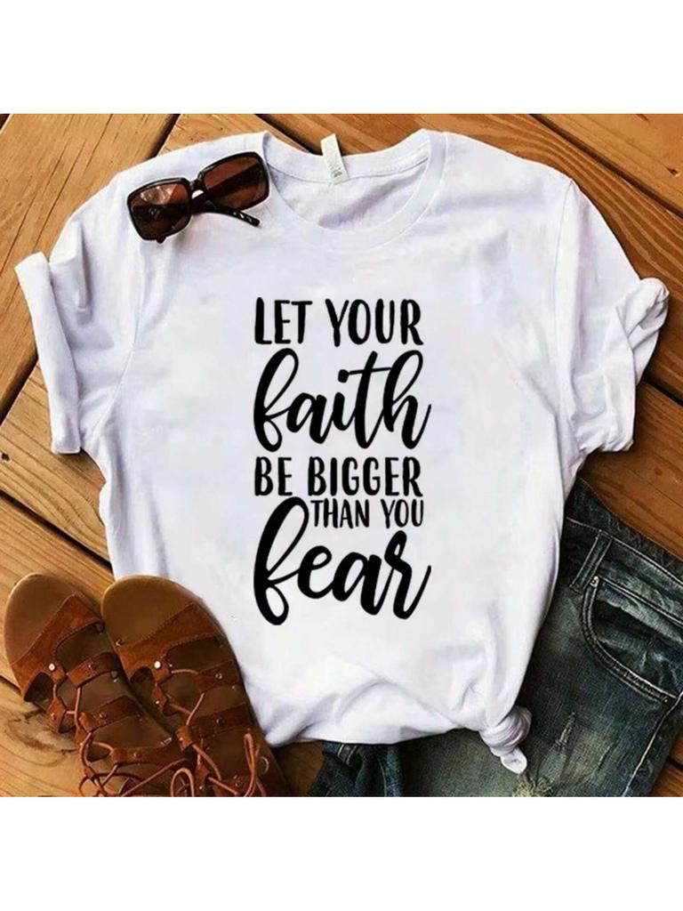 Wounisex unisex Funny Let Your Faith Be Bigger Than You Fear Printed T-Shirt Summer Short Sleeved Tops