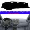 Внутренний коврик на приборную панель для Honda Civic Седан 2001 2002 2003 2004 2005