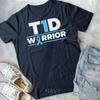 T1D Warrior Type 1 Diabetes Awareness Diabetic T-shirt Unisex T-shirt