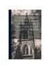 Книга Lectures On The History Of S. John's Baptist Church And Parish In The City Of Chester
