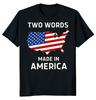 ДВА СЛОВА СДЕЛАНО В АМЕРИКЕ Футболка унисекс