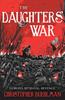 The The Daughters' War Book