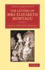 Книга The Letters Of Mrs Elizabeth Montagu Volume 3 by Elizabeth Montagu - Paperback