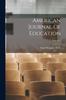 Книга American Journal Of Education; Volume 1