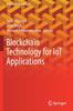Книга Blockchain Technology for IoT Applications