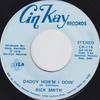 7-дюймовая пластинка RICK SMITH - Daddy, How'm I Doin' / The Blues Wa CK114 Cin Kay Records 1976 US Поп Б/У