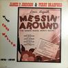 LP Пластинка ДЖЕЙМС ПРАЙС ДЖОНСОН И ПЕРРИ БРЭДФОР - Messin' Around 2009 Arcadia 1976 Канада Джаз Б/У