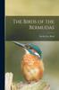 Книга The Birds of the Bermudas
