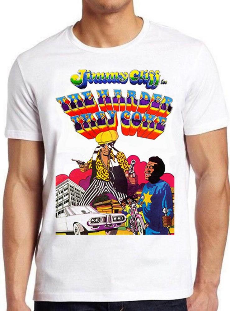 The Harder They Come Poster Jimmy Cliff Film Reggae Music Gift Tee T Shirt Unisex T-Shirt