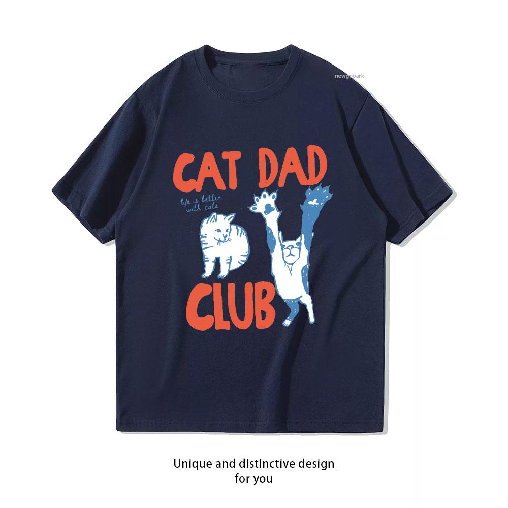 Cat Dad Club Funny Cat Lover Pet Parent TShirt woman man Casual cotton graphic t shirts streetwear Classic Oneck shirt