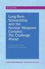 The Long-Term Stewardship and the Nuclear Weapons Complex : The Challenge Ahead Book