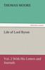 Книга Life of Lord Byron, Vol. 2 with His Letters and Journals