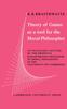 Книга Theory of Games As a Tool for the Moral Philosopher