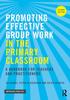 Книга Promoting Effective Group Work In the Primary Classroom : A Handbook for Teachers and Practitioners