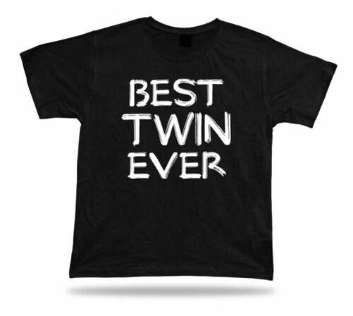 Best No1 Twin Ever T-shirt Funny Happy day super Gift Idea birhday present Tee