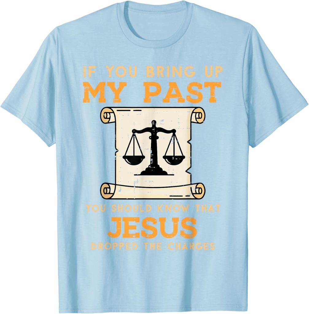Jesus Dropped The Charges Christian Faith Graphic Tee Men Women Casual Short Sleeve TShirt
