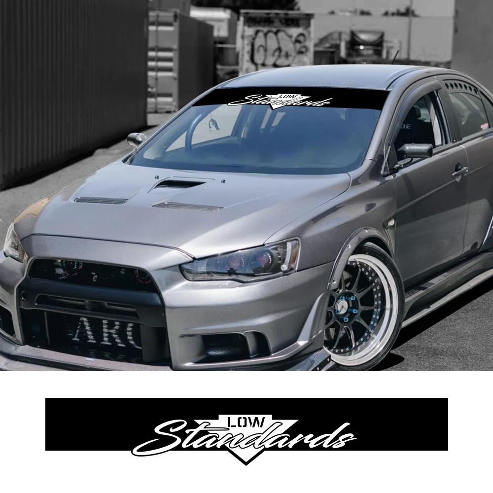 Low Standards Slogan Car Windshield Stickers Personalized Creative Vinyl Decal Auto Windshield Styling Decoration Accessories