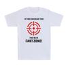 Humorous Graphic Sarcastic Graphic Novelty Offensive Youre In Fart Zone TShirt