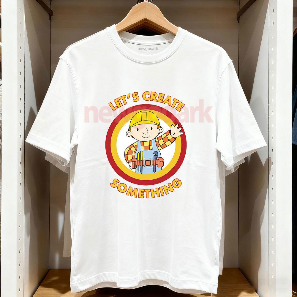 Bob The Builder Can We Fix It Men Women Graphic T Shirts Cotton Cool Short Sleeve Round Collar Tee Shirt Gift Idea TShirts