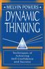 The Dynamic Thinking : Techniques of Achieving Self-Confidence and Success Book