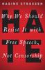 The HATE : Why We Should Resist It With Free Speech, Not Censorship Book