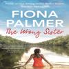 The Wrong Sister by Fiona Palmer Paperback Book 9780733646225