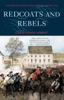 Книга Redcoats And Rebels The American Revolution Through British Eyes by Christopher Hibbert - Paperback