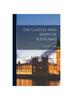 Книга The Castles And Keeps Of Scotland