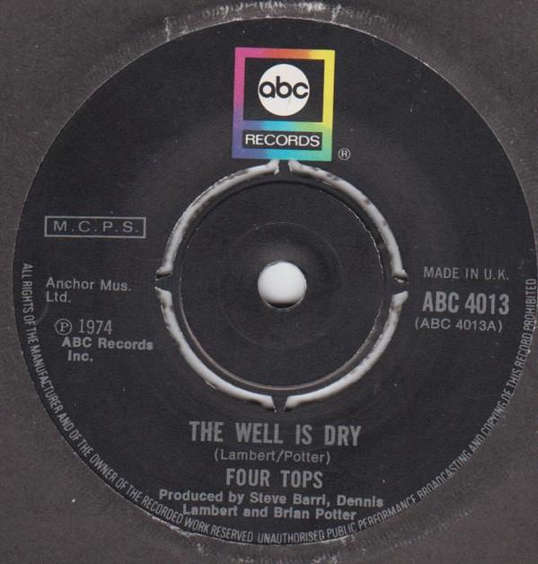 7-дюймовая пластинка FOUR TOPS - The Well Is Dry ABC4013 ABC Records 1974 Великобритания Соул/Фанк Б/У