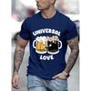 Universal Love Funny Beer Print Men T-Shirts Breathable Tee Clothes Summer Streetwear Oversized T-shirts Loose Short Sleeve Tops