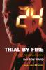 Книга 24 : Trial by Fire : 3