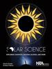Книга Solar Science : Exploring Sunspots, Seasons, Eclipses, and More