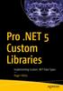 Книга Pro .NET 5 Custom Libraries : Implementing Custom .NET Data Types