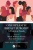 The Oncoplastic Breast Surgery : A Practical Guide Book