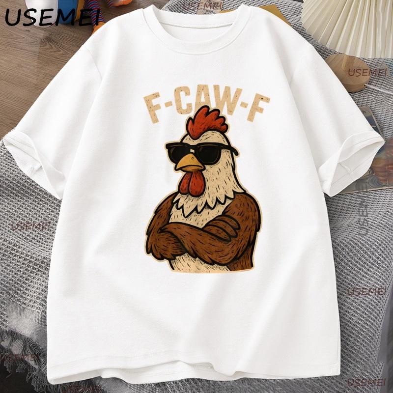 F Caw F Rooster T Shirt Funny Bird Fcawf Chicken Graphic T Shirts Fawk Off TShirt FCawF Rooster Women Unisex Tshirt Streetwear