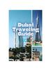 Книга Dubai Traveling Guide 2024