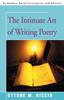 Книга The Intimate Art of Writing Poetry
