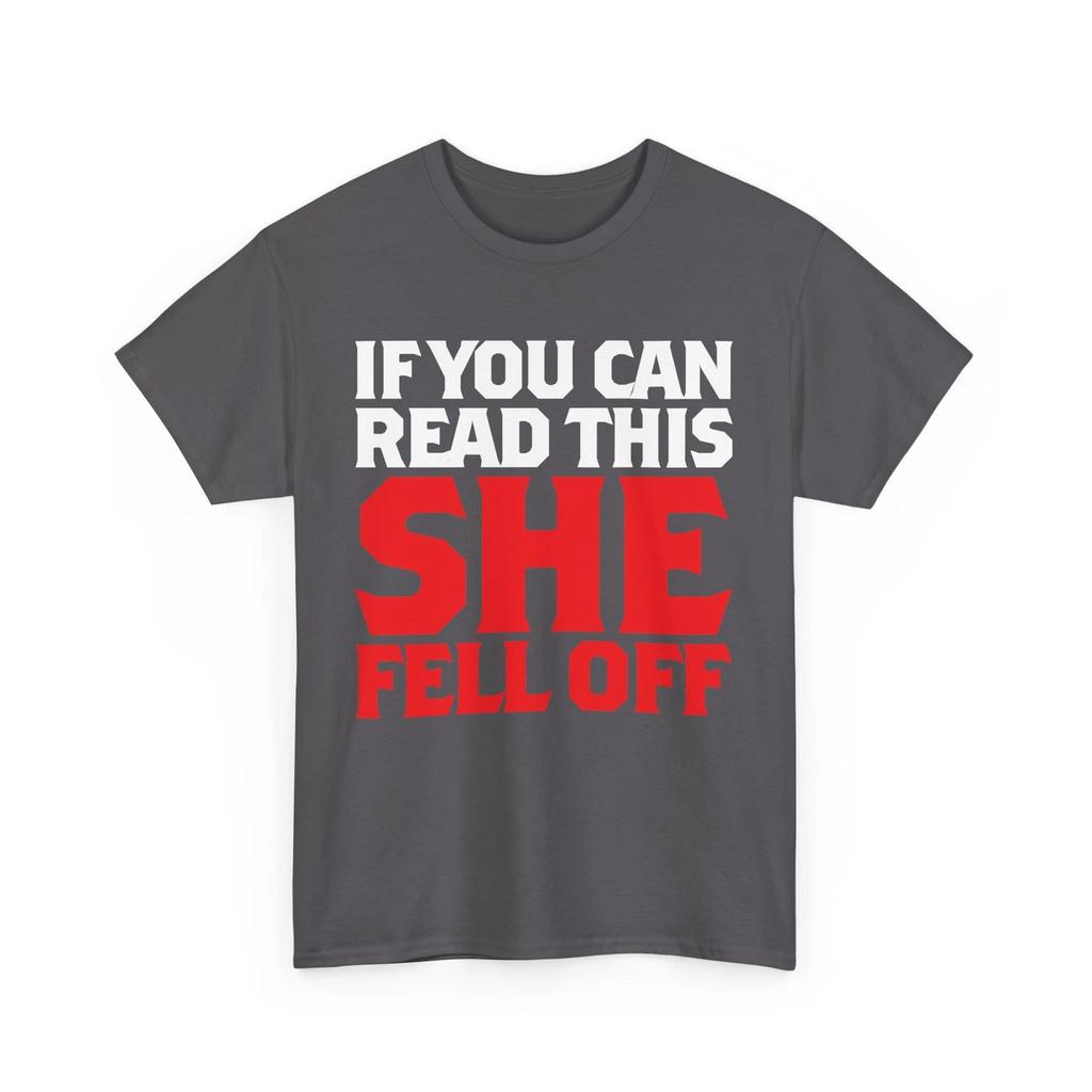 Motorcycle Shirt, If You Can Read This She Fell Off Motorcycling Lover Shirt