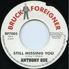 7-дюймовая пластинка ANTHONY QUE - Still Missing You BF7005 Bruck Foreigner UK Регги, Ска и Даб Б/У