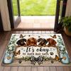Entrance Door Mat Four Dachshund Puppies Printed Carpet It's Okay Inspirational Quote Mason Jars for Front Doorway Hallway