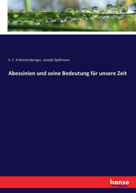 The Abessinien Und Seine Bedeutung Fur Unsere Zeit Book