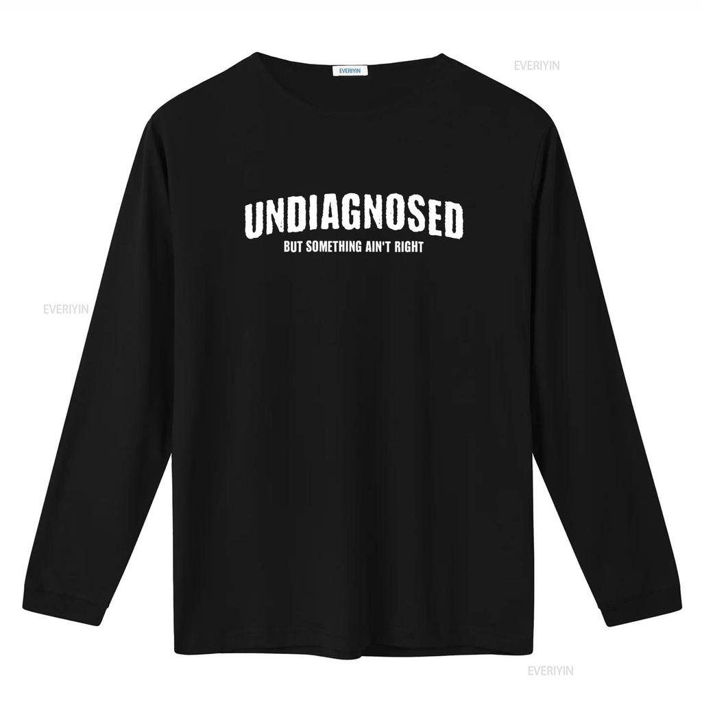 Undiagnosed But Something Aint Right T Shirt Funny Mental Health Sayings Sarcastic vintage Washed Breathable fashion