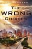 Книга The Wrong Choices : A John Mariner Mystery