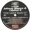 12-дюймовая пластинка JOHNNY BLANCO CAPITAL D You Dont Want It ATRR101 All The Right R 1998 US Rap HipHopRB Б/у